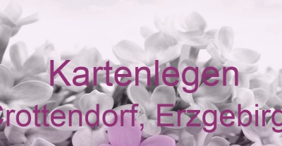 Kartenlegen Crottendorf, Erzgebirge | Top-Experten für Kartenlegen, Wahrsagen, Hellsehen, Zukunftsdeutung.